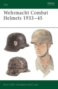 Wehrmacht Combat Helmets 1933-45