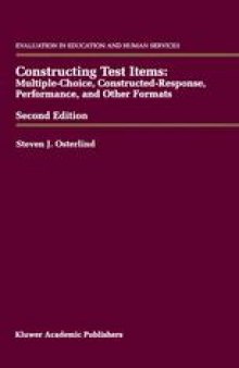 Constructing Test Items: Multiple-Choice, Constructed-Response, Performance, and Other Formats