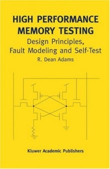 High Performance Memory Testing Design Principles Fault Modeling