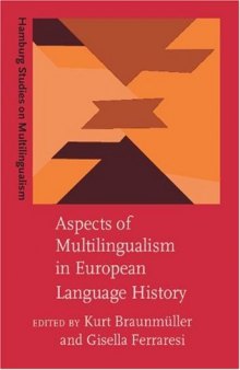 Aspects of Multilingualism in European Language History (Hamburg Studies on Multilingualism)