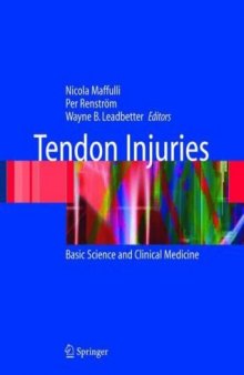 tendon injuries. basic science and clinical medicine
