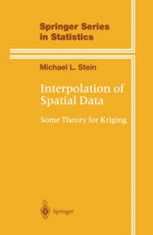 Interpolation of Spatial Data: Some Theory for Kriging