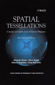 Spatial tessellations: Concepts and applications of Voronoi diagrams