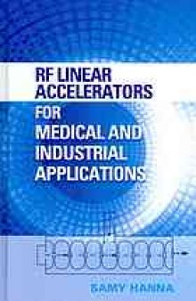 RF linear accelerators for medical and industrial applications