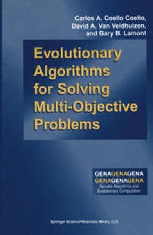 Evolutionary Algorithms for Solving Multi-Objective Problems