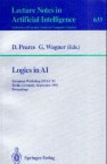 Logics in AI: European Workshop JELIA'92 Berlin, Germany, September 7–10, 1992 Proceedings