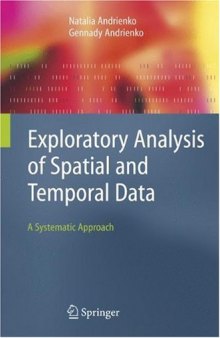 Exploratory analysis of spatial and temporal data: a systematic approach