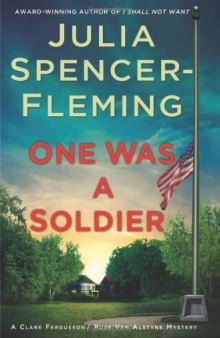 One Was a Soldier: A Clare Fergusson Russ Van Alstyne Mystery (Clare Fergusson   Russ Van Alstyne Mysteries)
