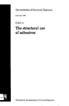 Guide to the structural use of adhesives