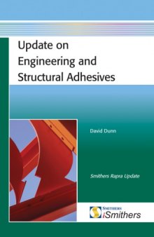 Update on Engineering and Structural Adhesives