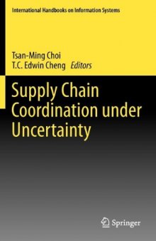 Supply Chain Coordination under Uncertainty 