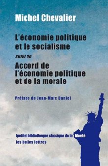 L'économie politique et le socialisme (1849), suivi de Accord entre l'économie politique et la morale (1850)