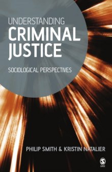 Understanding Criminal Justice: Sociological Perspectives