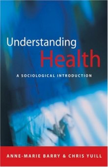 Understanding Health: A Sociological Introduction