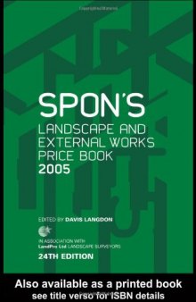 Spon's Landscape and External Works Price Book 2005: Free CDROM (Spons Price Books)
