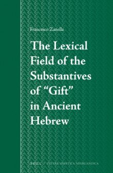 The Lexical Field of the  Substantives of “Gift” in  Ancient Hebrew