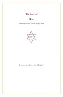 The Sword of Moses : an Ancient Hebrew   Aramaic Book of Magic