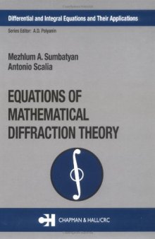 Equations of Mathematical Diffraction theory