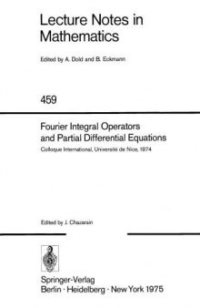 Fourier Integral Operators and Partial Differential Equations: Colloque International, Universite de Nice