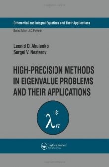High precision methods in eigenvalue problems and their applications