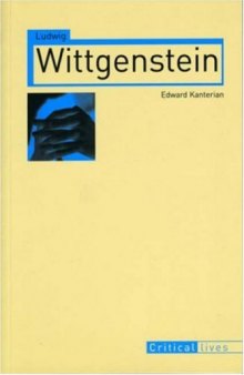 Ludwig Wittgenstein (Reaktion Books - Critical Lives)