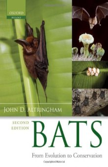 Bats: From Evolution to Conservation