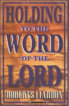 Holding to the word of the Lord
