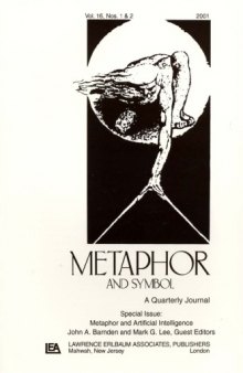 Metaphor and Artificial Intelligence: A Special Double Issue of metaphor and Symbol (Metaphor and Symbol)