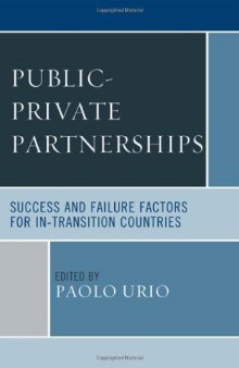 Public-Private Partnerships: Success and Failure Factors for In-Transition Countries  