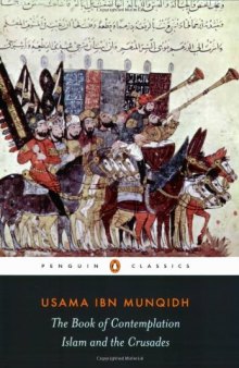 The Book of Contemplation: Islam and the Crusades (Penguin Classics)  