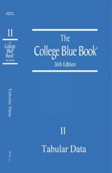 The College Blue Book    36th edition  2009 , Volume 2: Tabular Data