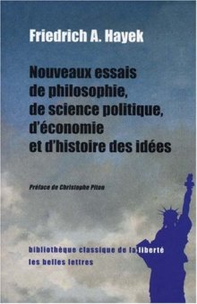 Nouveaux essais de philosophie, de science politique, d'économie et d'histoire des idées