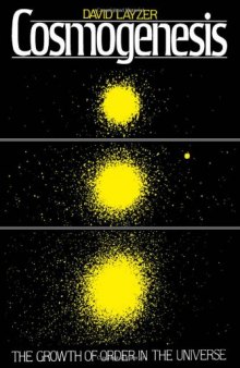 Cosmogenesis: The Growth of Order in the Universe