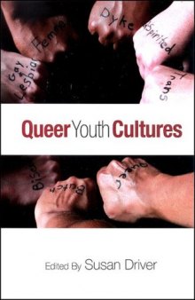 Queer Youth Cultures (S U N Y Series, Interruptions: Border Testimony(Ies) and Critical Discourse S)