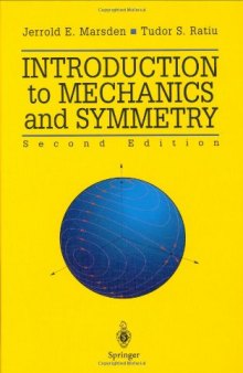 Introduction to Mechanics and Symmetry: A Basic Exposition of Classical Mechanical Systems