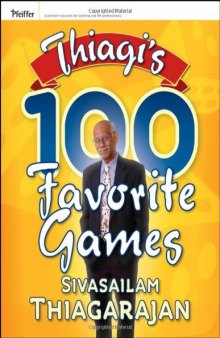 Thiagi's 100 Favorite Games  