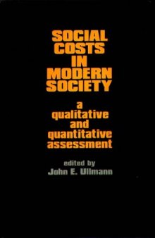 Social Costs in Modern Society: A Qualitative and Quantitative Assessment