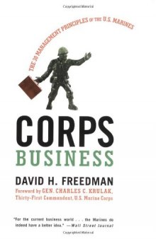 Corps Business: The 30 Management Principles of the U.S. Marines