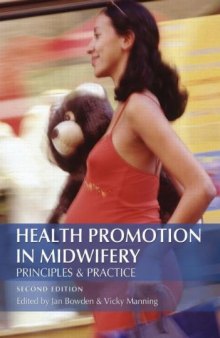 Health Promotion in Midwifery 2nd Edition: Principles and practice