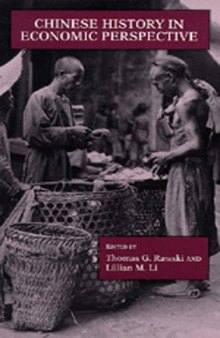 Chinese History in Economic Perspective (Studies on China)  