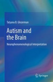 Autism and the Brain: Neurophenomenological Interpretation