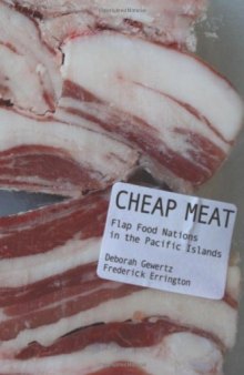 Cheap Meat: Flap Food Nations in the Pacific Islands