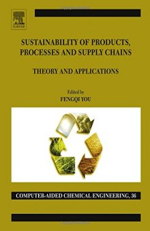 Sustainability of products, processes and supply chains : theory and applications
