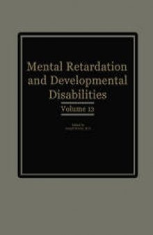 Mental Retardation and Developmental Disabilities: Volume 13