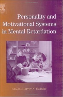 Personality and Motivational Systems in Mental Retardation