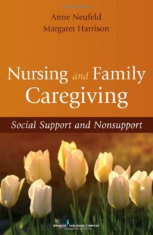 Nursing and Family Caregiving: Social Support and Nonsupport
