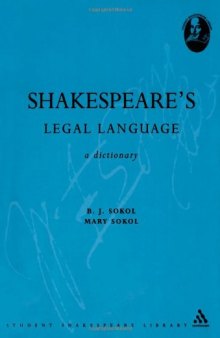 Shakespeare's legal language : a dictionary