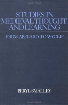Studies in Medieval Thought and Learning. From Abelard to Wyclif