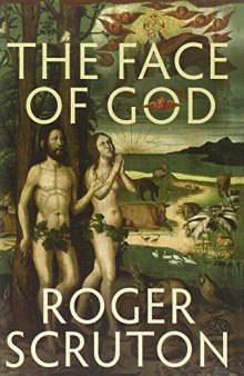 The face of God : the Gifford lectures 2010