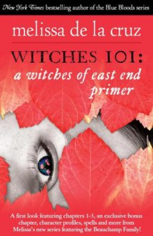Witches 101: A Witches of East End Primer 